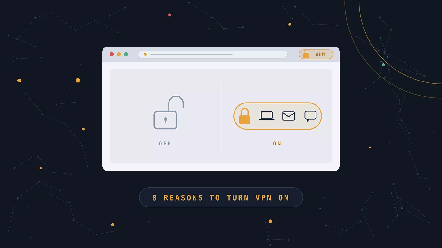 8 Good Reasons to Use a VPN, and the Limits Nobody Mentions